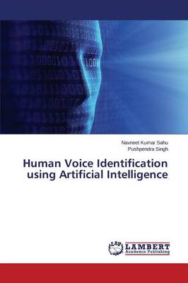 Human Voice Identification Using Artificial Intelligence