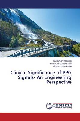 Clinical Significance of Ppg Signals- An Engineering Perspective