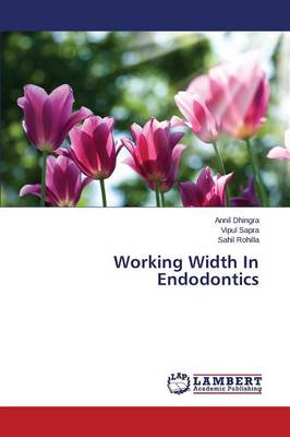 Working Width in Endodontics