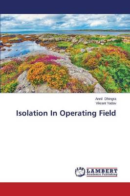 Isolation in Operating Field