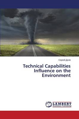 Technical Capabilities Influence on the Environment