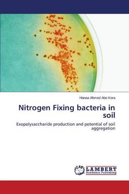 Nitrogen Fixing Bacteria in Soil
