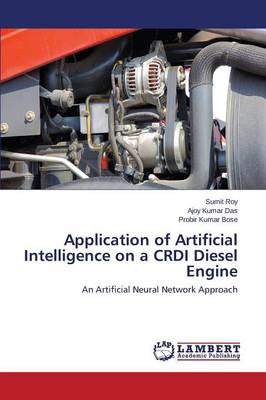 Application of Artificial Intelligence on a Crdi Diesel Engine