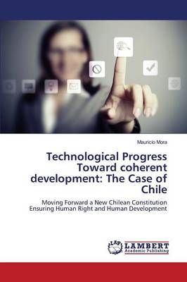 Technological Progress Toward Coherent Development