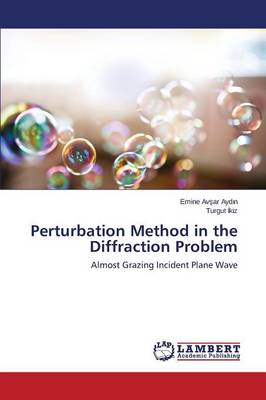 Perturbation Method in the Diffraction Problem
