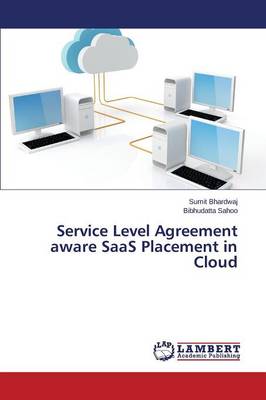 Service Level Agreement Aware Saas Placement in Cloud
