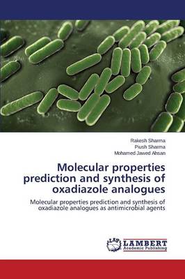 Molecular Properties Prediction and Synthesis of Oxadiazole Analogues