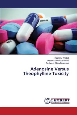 Adenosine Versus Theophylline Toxicity