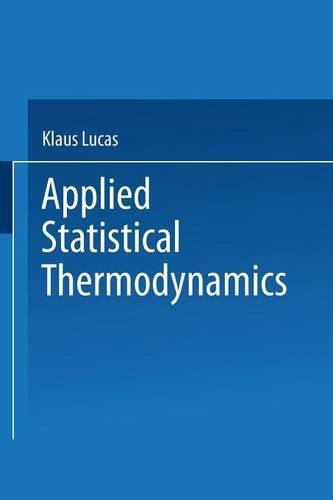 Applied Statistical Thermodynamics