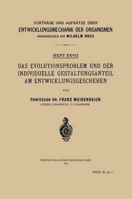 Das Evolutionsproblem und der Individuelle Gestaltungsanteil am Entwicklungsgeschehen