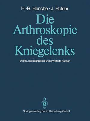 Die Arthroskopie des Kniegelenks