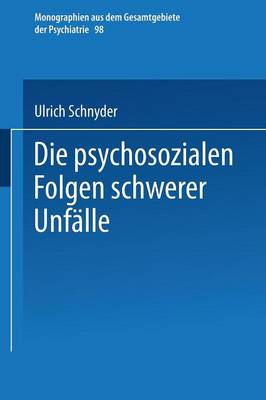 Die psychosozialen Folgen schwerer Unfälle