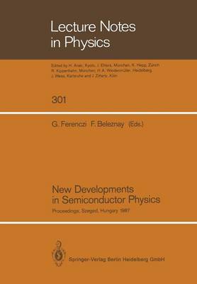 New Developments in Semiconductor Physics