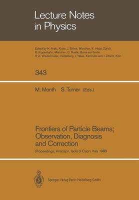 Frontiers of Particle Beams; Observation, Diagnosis and Correction