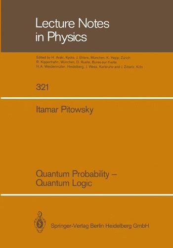 Quantum Probability — Quantum Logic