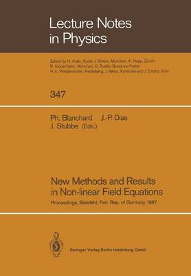New Methods and Results in Non-linear Field Equations