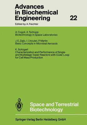 Space and Terrestrial Biotechnology