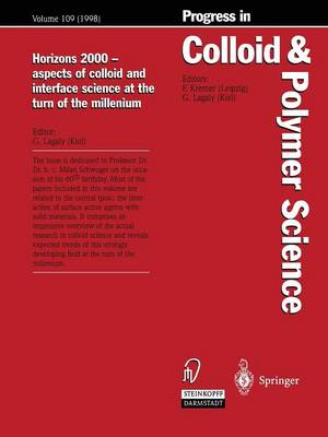 Horizons 2000 — aspects of colloid and interface science at the turn of the millenium