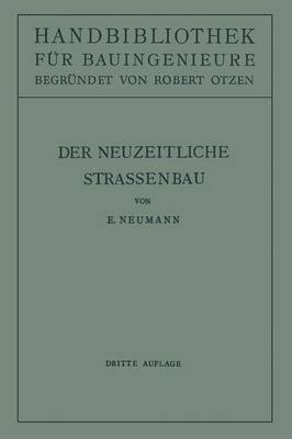 Der neuzeitliche Straßenbau