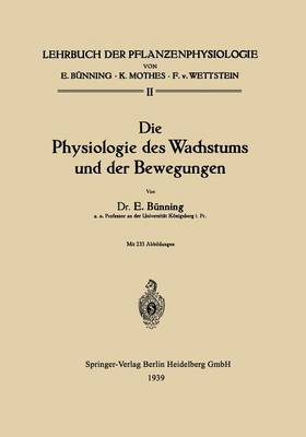 Die Physiologie des Wachstums und der Bewegungen