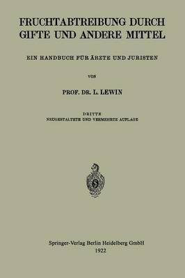 Die Fruchtabtreibung Durch Gifte und Andere Mittel