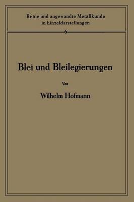 Blei und Bleilegierungen