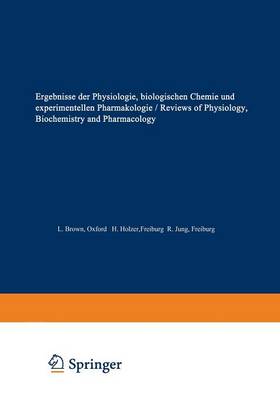 Ergebnisse der Physiologie / Reviews of Physiology