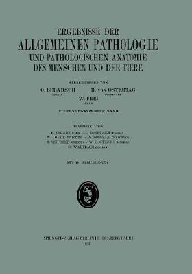 Ergebnisse der allgemeinen Pathologie und pathologischen Anatomie