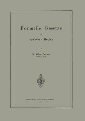 Formelle Gesetze im römischen Rechte