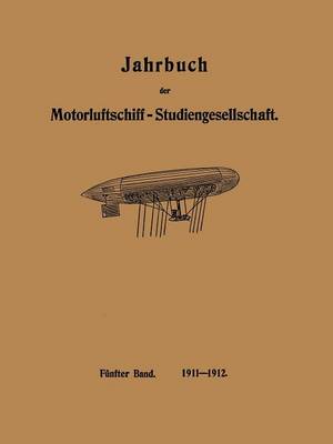 Jahrbuch der Motorluftschiff-Studiengesellschaft