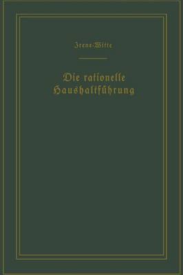 Die rationelle Haushaltführung / The New Housekeeping