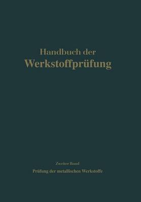 Die Prüfung der metallischen Werkstoffe