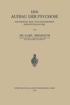 Der Aufbau der Psychose