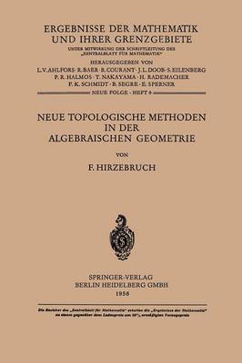 Neue Topologische Methoden in der Algebraischen Geometrie