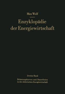 Belastungskurven und Dauerlinien in der elektrischen Energiewirtschaft