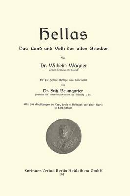 Hellas Das Land und Volk der alten Griechen