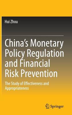 China’s Monetary Policy Regulation and Financial Risk Prevention