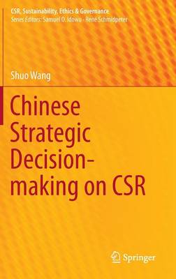 Chinese Strategic Decision-making on CSR