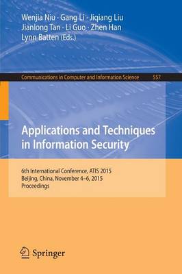 Applications and Techniques in Information Security