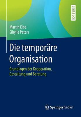 Die temporäre Organisation