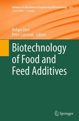 Biotechnology of Food and Feed Additives
