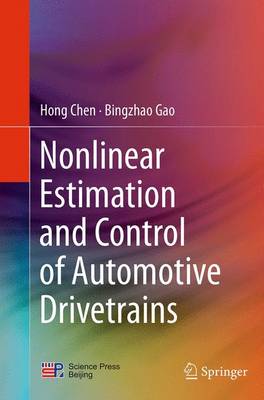 Nonlinear Estimation and Control of Automotive Drivetrains