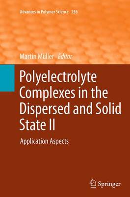 Polyelectrolyte Complexes in the Dispersed and Solid State II