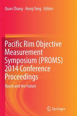 Pacific Rim Objective Measurement Symposium (PROMS) 2014 Conference Proceedings