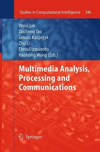 Multimedia Analysis, Processing and Communications