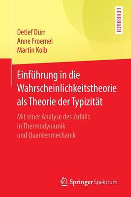 Einführung in die Wahrscheinlichkeitstheorie als Theorie der Typizität