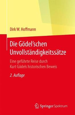 Die Gödel'schen Unvollständigkeitssätze