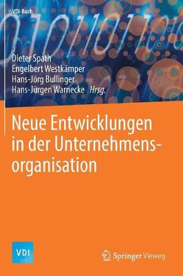 Neue Entwicklungen in der Unternehmensorganisation