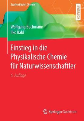 Einstieg in Die Physikalische Chemie Fur Naturwissenschaftler