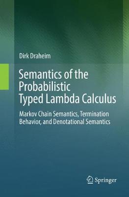 Semantics of the Probabilistic Typed Lambda Calculus